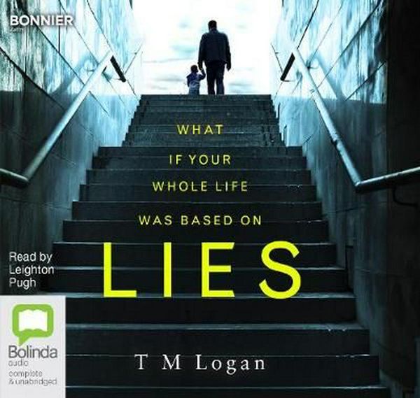 Cover Art for 9781489392336, Lies by T.m. Logan