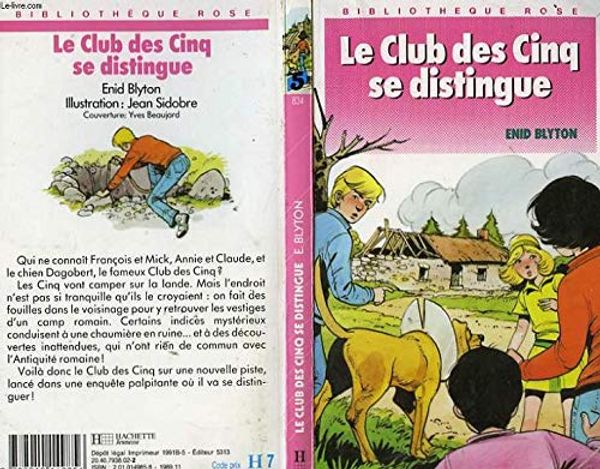 Cover Art for 9782010149856, Club Des Cinq Se Distingue, Le - # 5 by Enid Blyton Jean Sidobre