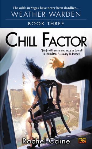 Cover Art for 9780451460103, Chill Factor by Rachel Caine