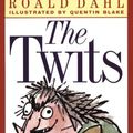 Cover Art for 0051488301073, The Twits by Roald Dahl