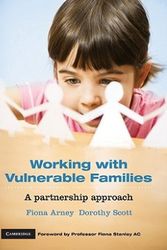 Cover Art for 9780521744461, Working with Vulnerable Families by Fiona Arney, Dorothy Scott