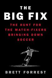 Cover Art for 9780062308078, The Big Fix by Brett Forrest