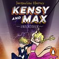 Cover Art for 9781760891091, Kensy and Max 3: Undercover by Jacqueline Harvey
