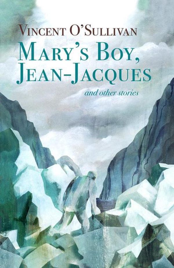 Cover Art for 9781776920006, Mary's Boy, Jean Jacques by O'Sullivan, Vincent