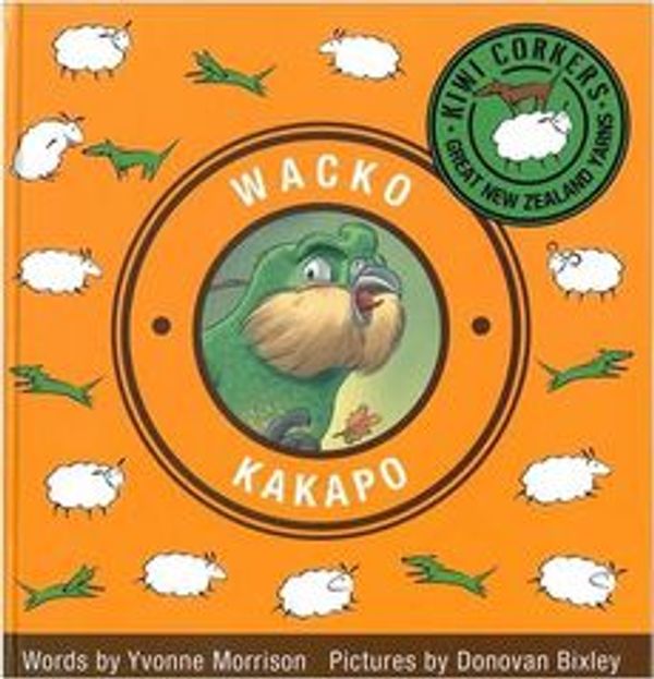 Cover Art for 9781869438791, Wacko Kakapo by Yvonne Morrison
