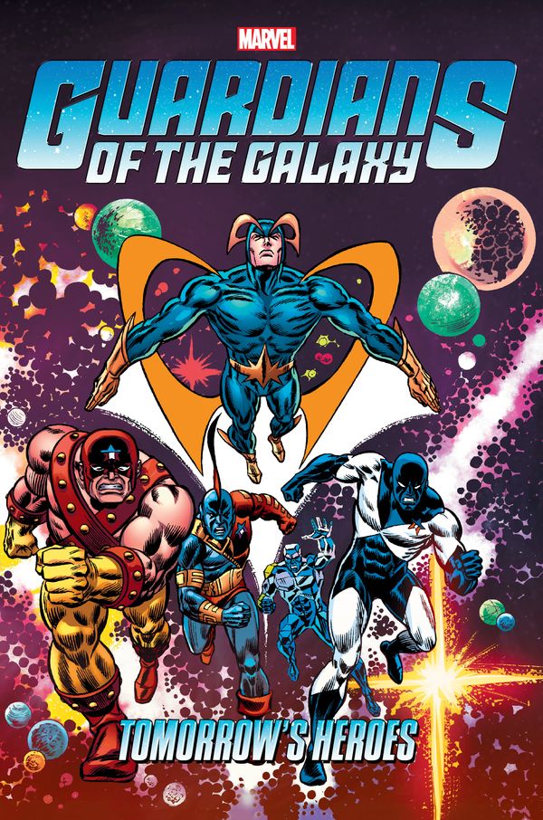 Cover Art for 9781302915544, Guardians of the Galaxy: Tomorrow's Heroes Omnibus by Arnold Drake