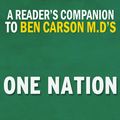 Cover Art for 9781513060651, One Nation: What We Can All Do to Save America's Future By Ben Carson M.D. and Candy Carson Digest & Review by Reader's Companions