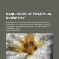 Cover Art for 9780217259972, Hand-Book of Practical Midwifery (Paperback) by John H. Marsden