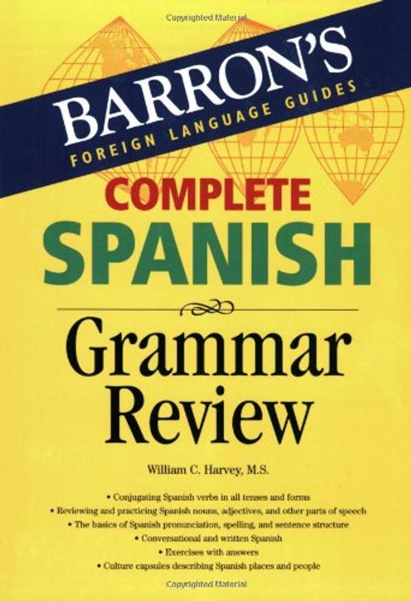 Cover Art for 9780764133756, Complete Spanish Grammar Review by William Harvey