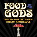 Cover Art for 9781452610030, Food of the Gods by Terence McKenna