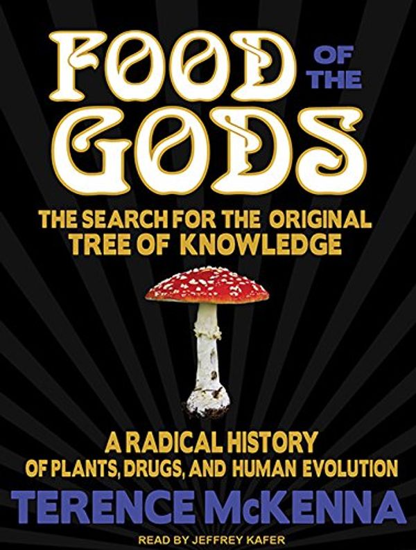 Cover Art for 9781452610030, Food of the Gods by Terence McKenna