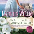 Cover Art for 9780698183476, The Lure of the Moonflower by Lauren Willig