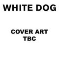 Cover Art for 9781847245403, White Dog by Peter Temple