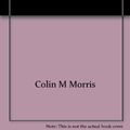 Cover Art for 9780687460458, The Word and the words by Colin M Morris