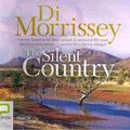 Cover Art for 9781742145051, The Silent Country by Di Morrissey