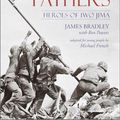 Cover Art for 9780385729321, Flags of Our Fathers: Heroes of Iwo Jima by James Bradley