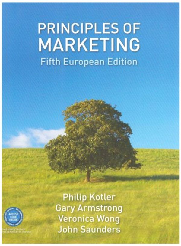 Cover Art for 9780273711568, Principles of Marketing by Philip Kotler, Gary Armstrong, Prof Veronica Wong, Prof John Saunders