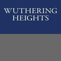 Cover Art for 9781493565894, Wuthering Heights Emily Bronte by Emily Bronte