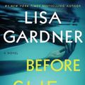 Cover Art for 9781721387595, Before She Disappeared by Lisa Gardner