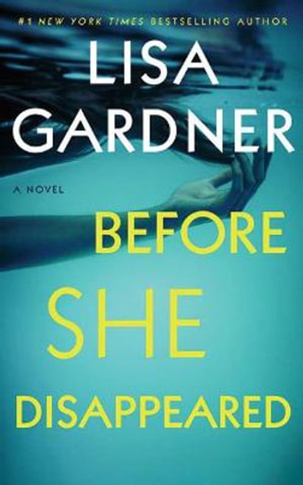Cover Art for 9781721387595, Before She Disappeared by Lisa Gardner