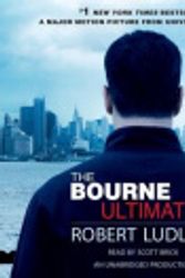 Cover Art for 9781415961377, The Bourne Ultimatum by Robert Ludlum, Scott Brick
