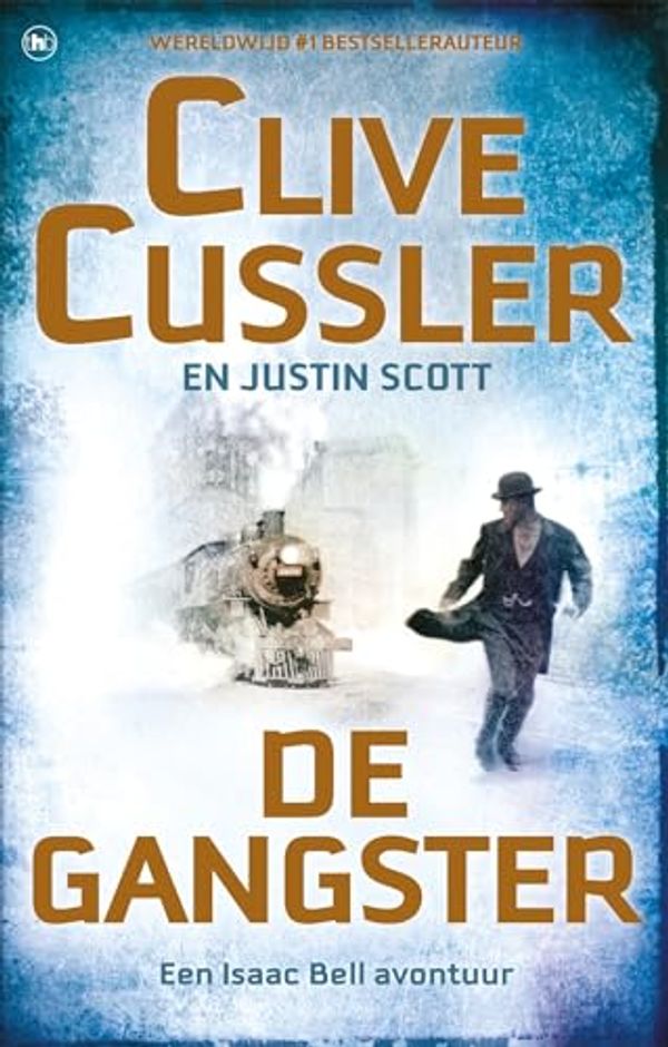 Cover Art for 9789044362220, De gangster (Isaac Bell, 9) by Justin Scott