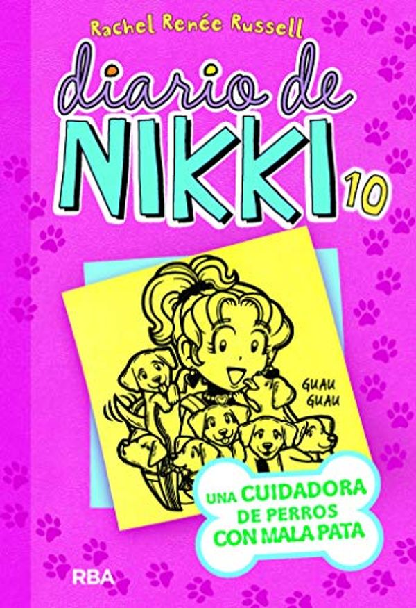 Cover Art for B07HG4NBZR, Diario de Nikki #10. Una cuidadora de perros con mala pata by Rachel Renée Russell