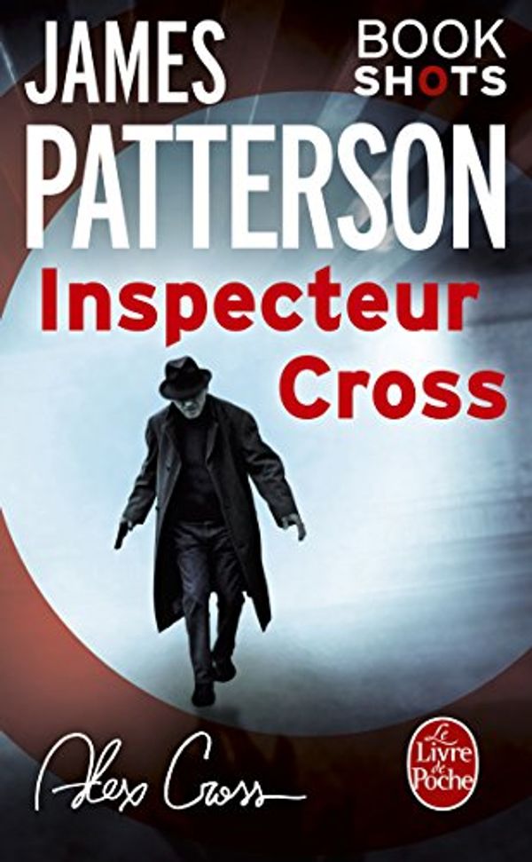 Cover Art for B071K17CPR, Inspecteur Cross by James Patterson
