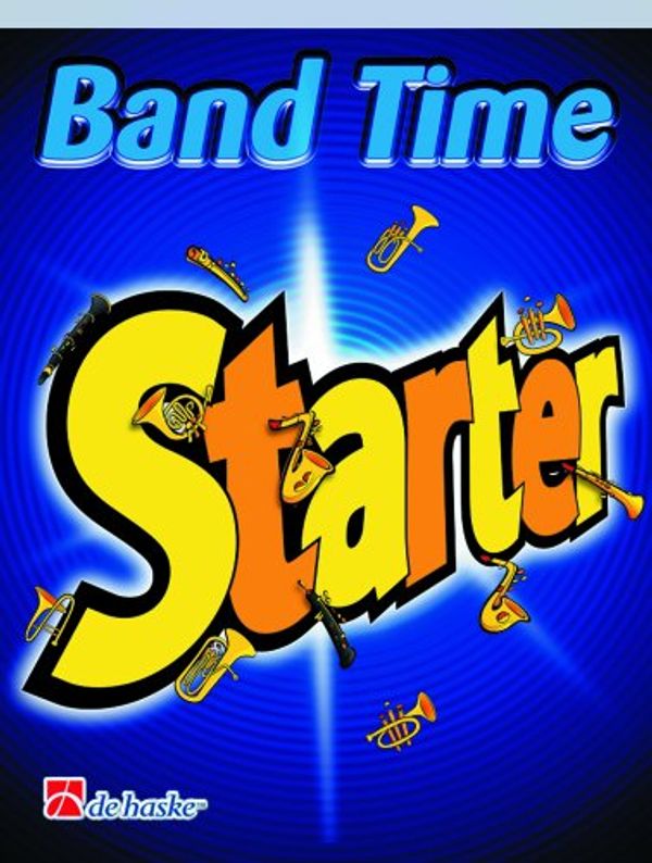 Cover Art for 9789043112536, Band Time Starter ( Eb Horn ) by Jan De Haan