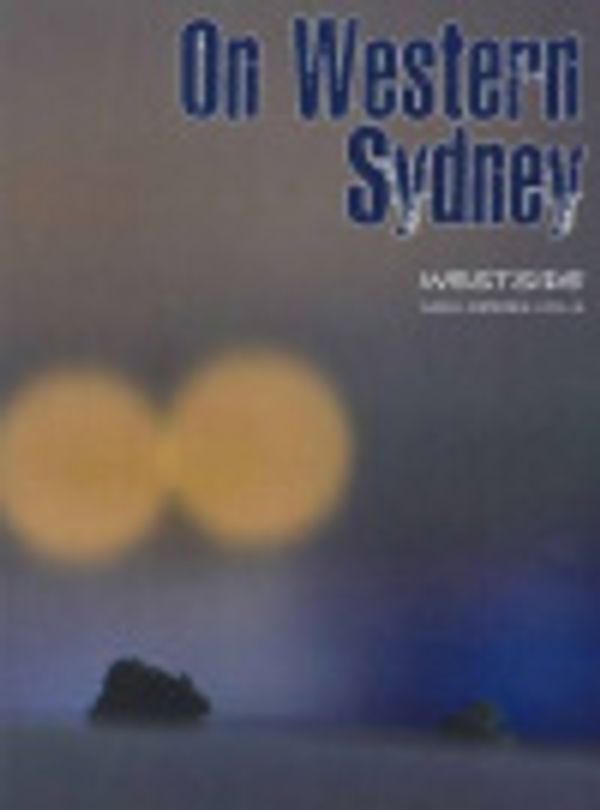 Cover Art for 9780958010894, On Western Sydney by Felicity etal Castagna