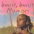 Cover Art for 9780786821914, Sweet, Sweet Memory by Jacqueline Woodson