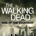 Cover Art for B0168S9Y3Q, The Walking Dead: Rise of the Governor by Bonansinga, Jay, Kirkman, Robert (October 21, 2011) Paperback by Unknown