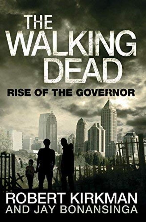 Cover Art for B0168S9Y3Q, The Walking Dead: Rise of the Governor by Bonansinga, Jay, Kirkman, Robert (October 21, 2011) Paperback by 