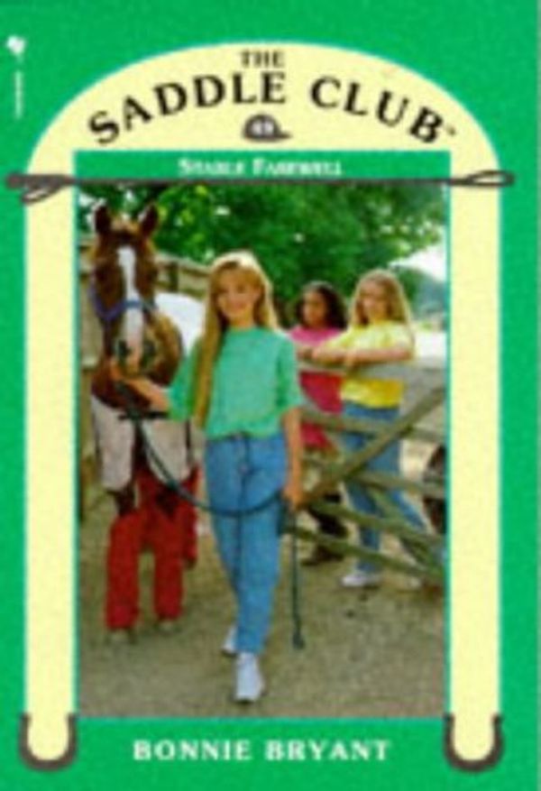 Cover Art for 9780553409185, Stable Farewell (Saddle Club) by Bonnie Bryant