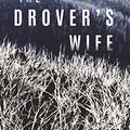 Cover Art for B07T87KBT3, The Drover's Wife by Leah Purcell