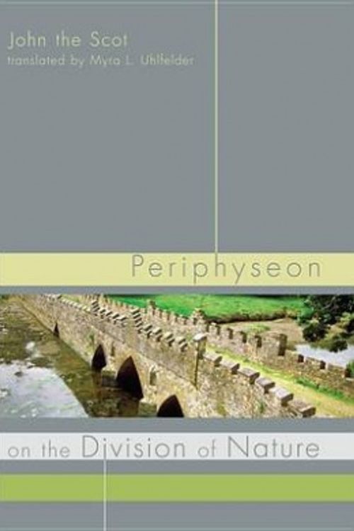 Cover Art for 9781610976305, Periphyseon on the Division of Nature by John the Scot