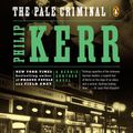 Cover Art for 9781101575932, The Pale Criminal by Philip Kerr