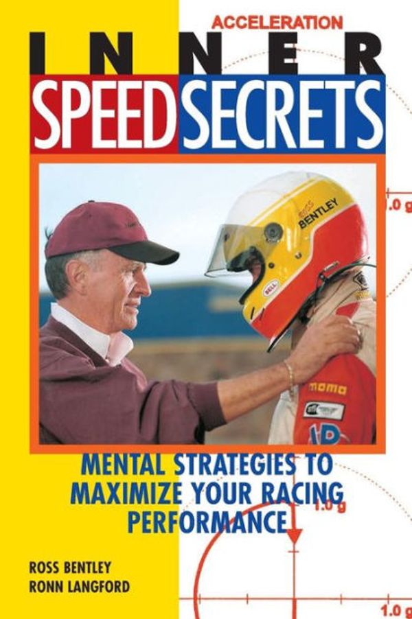 Cover Art for 9780760308349, Inner Speed Secrets by Ross Bentley