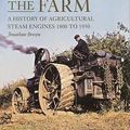 Cover Art for 9781847970527, Steam on the Farm by Jonathan Brown