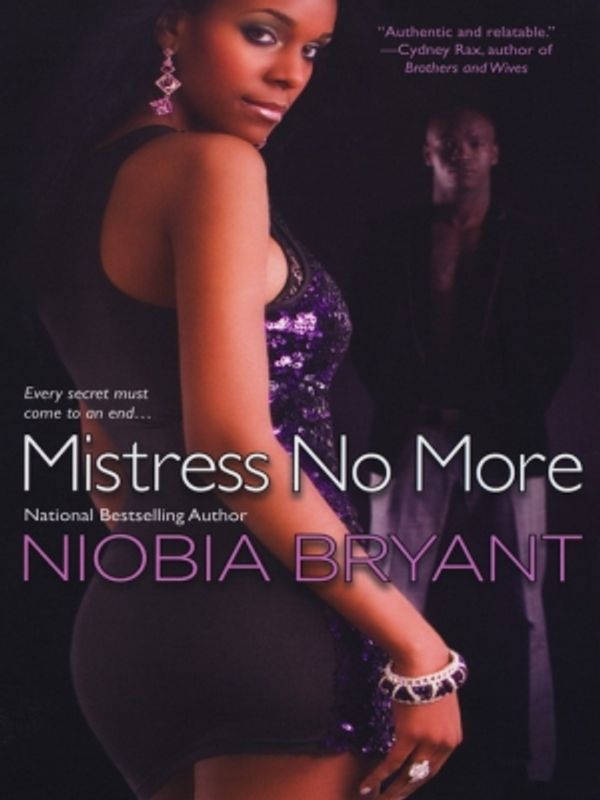 Cover Art for 9780758272072, Mistress No More by Niobia Bryant