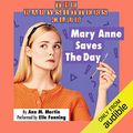 Cover Art for B07R7CW259, Mary Anne Saves the Day: The Baby-Sitters Club, Book 4 by Ann M. Martin
