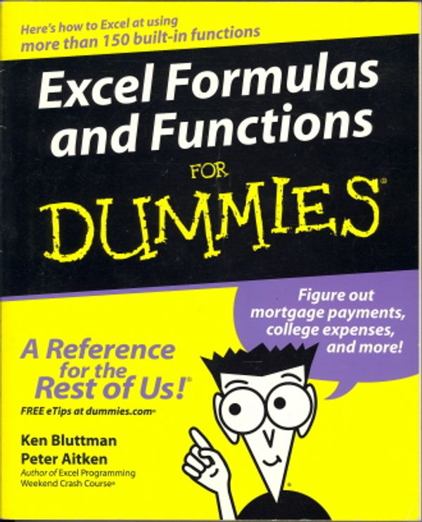 Cover Art for 9780764575563, Excel Formulas and Functions for Dummies by Ken Bluttman, Peter G. Aitken