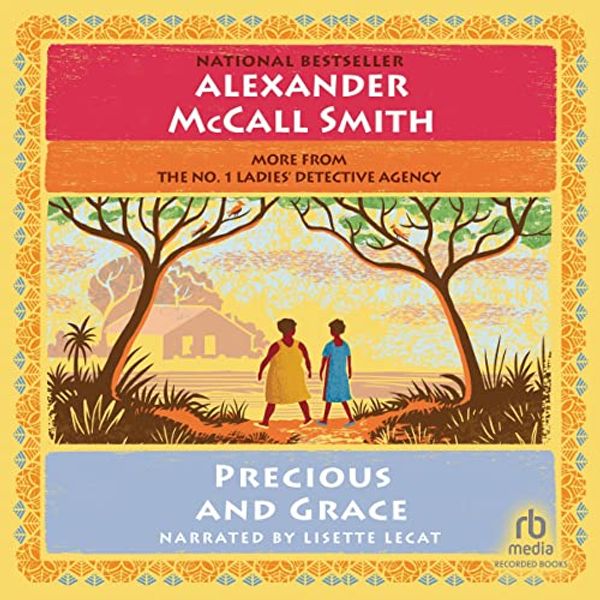 Cover Art for B01K253V2Q, Precious and Grace: No. 1 Ladies' Detective Agency, Book 17 by Alexander McCall Smith