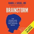 Cover Art for B07N959H43, Brainstorm: The Power and Purpose of the Teenage Brain by Daniel Siegel