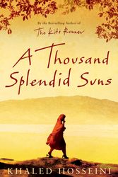 Cover Art for 9780747582793, A Thousand Splendid Suns by Khaled Hosseini