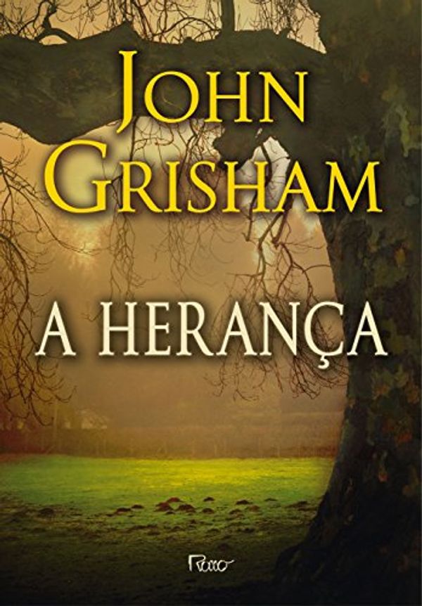 Cover Art for 9788532529558, A Herança (Em Portuguese do Brasil) by John Grisham