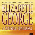 Cover Art for 9780340831342, A Suitable Vengeance by Elizabeth George