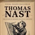 Cover Art for 9780807837351, Thomas Nast by Fiona Deans Halloran