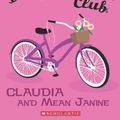 Cover Art for 8601300314877, By Ann M. Martin - Claudia and Mean Janine (Baby-Sitters Club (Quality)) (Reprint) by Ann M. Martin