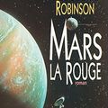 Cover Art for 9782258038233, Mars la Rouge : tome 1 by Kim Stanley Robinson